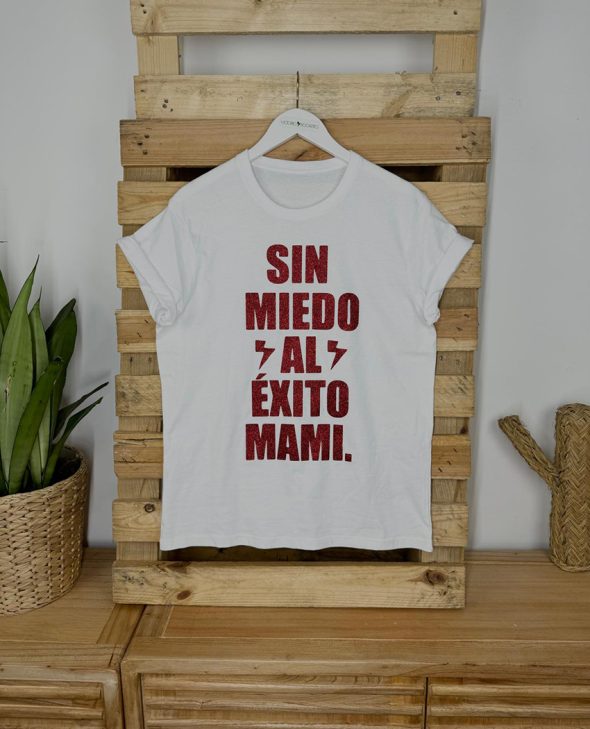 CAMISETA SIN MIEDO BLANCA