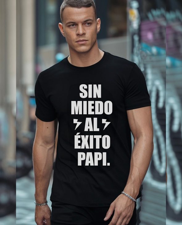 CAMISETA SIN MIEDO PAPI