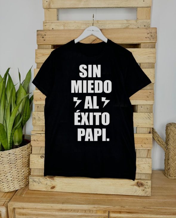 CAMISETA SIN MIEDO PAPI